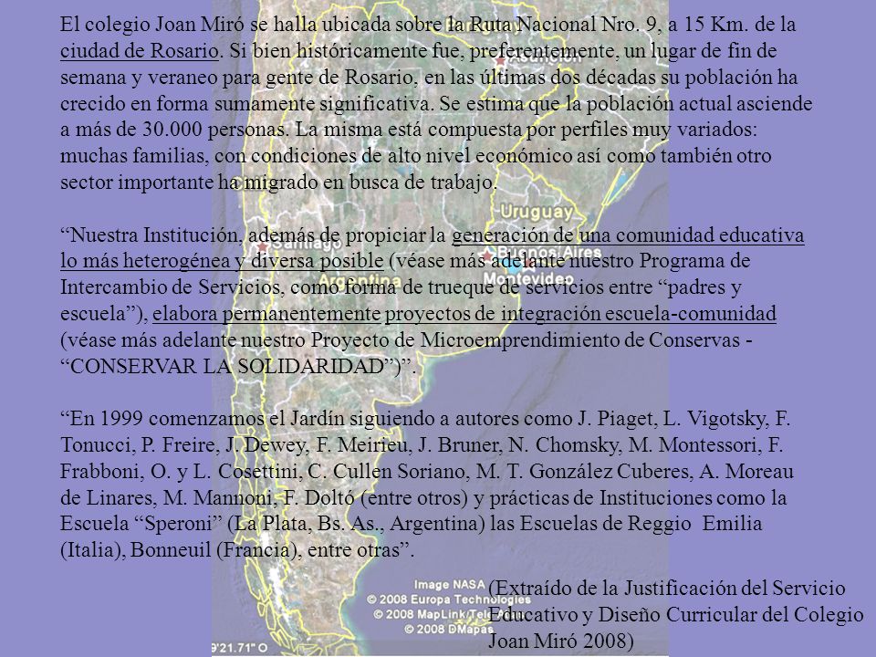 El colegio Joan Miró se halla ubicada sobre la Ruta Nacional Nro