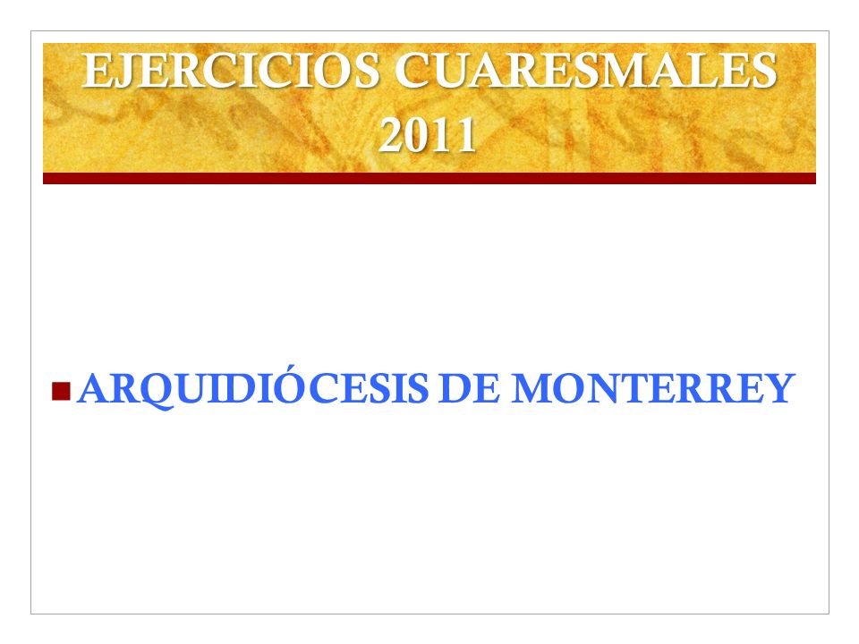 EJERCICIOS CUARESMALES 2011