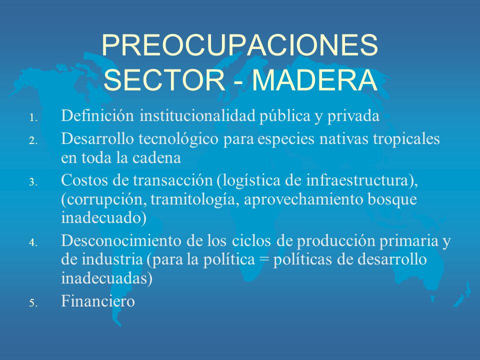 PREOCUPACIONES SECTOR - MADERA