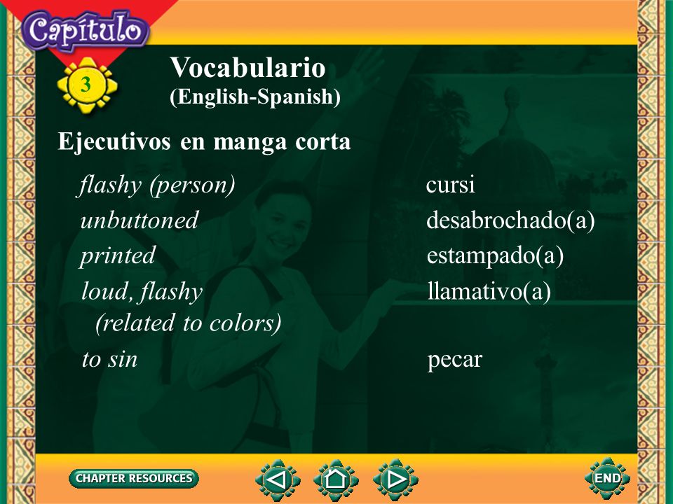 Vocabulario Ejecutivos en manga corta flashy (person) cursi unbuttoned