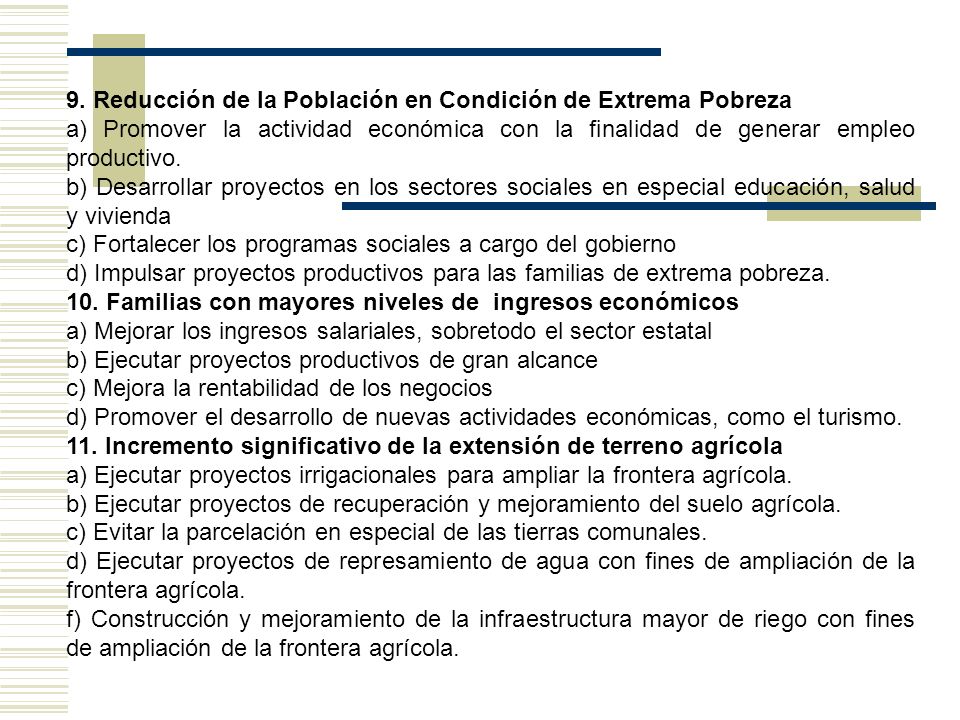 9. Reducción de la Población en Condición de Extrema Pobreza