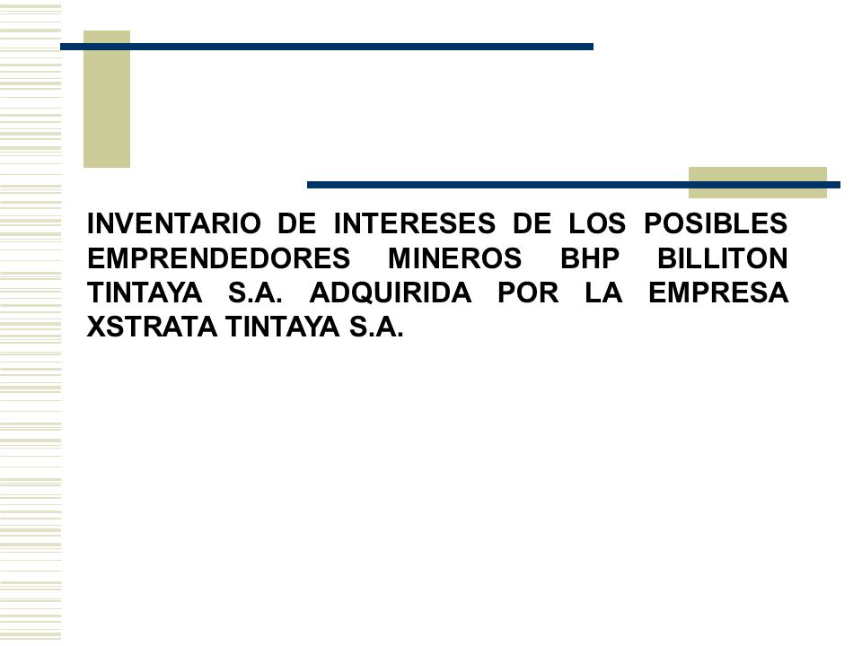 INVENTARIO DE INTERESES DE LOS POSIBLES EMPRENDEDORES MINEROS BHP BILLITON TINTAYA S.A.