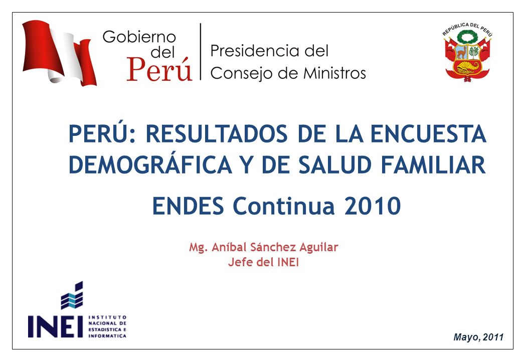 PERÚ: RESULTADOS DE LA ENCUESTA DEMOGRÁFICA Y DE SALUD FAMILIAR