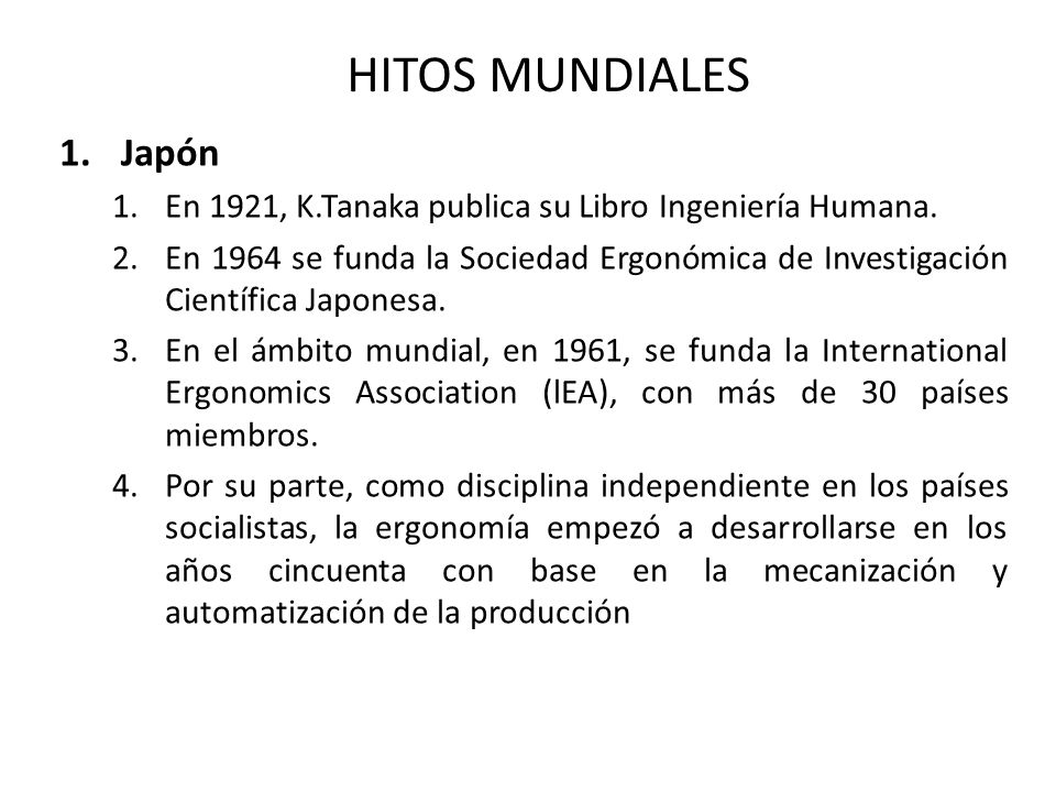 HITOS MUNDIALES Japón. En 1921, K.Tanaka publica su Libro Ingeniería Humana.