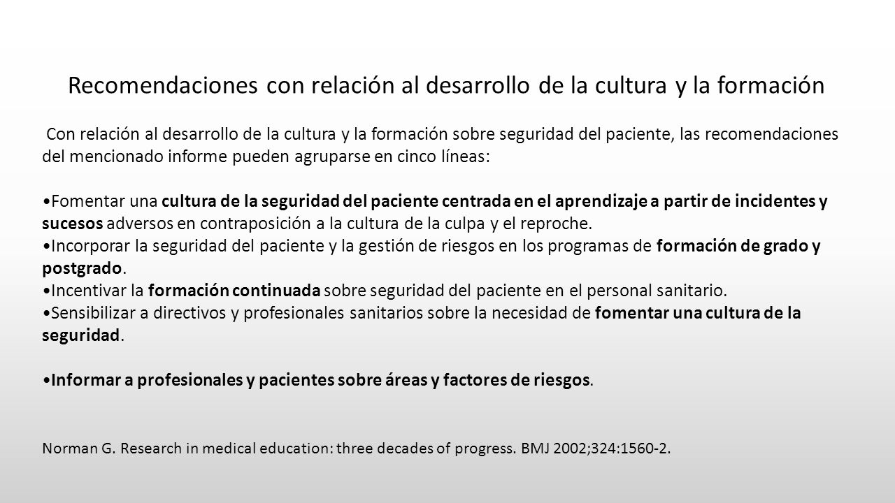 Recomendaciones con relación al desarrollo de la cultura y la formación