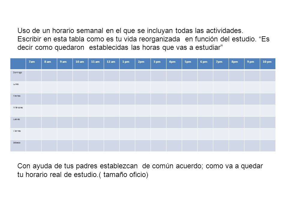 Uso de un horario semanal en el que se incluyan todas las actividades