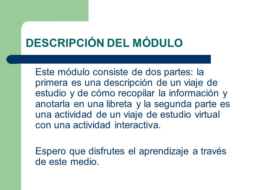 DESCRIPCIÓN DEL MÓDULO