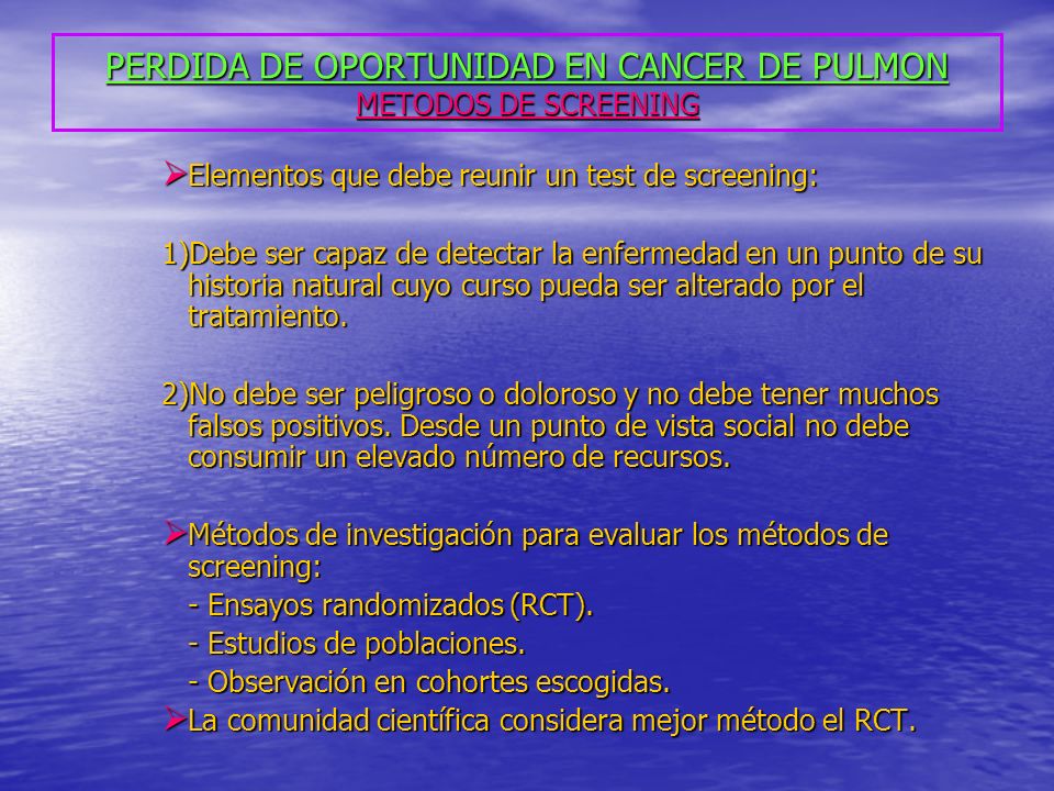 PERDIDA DE OPORTUNIDAD EN CANCER DE PULMON METODOS DE SCREENING