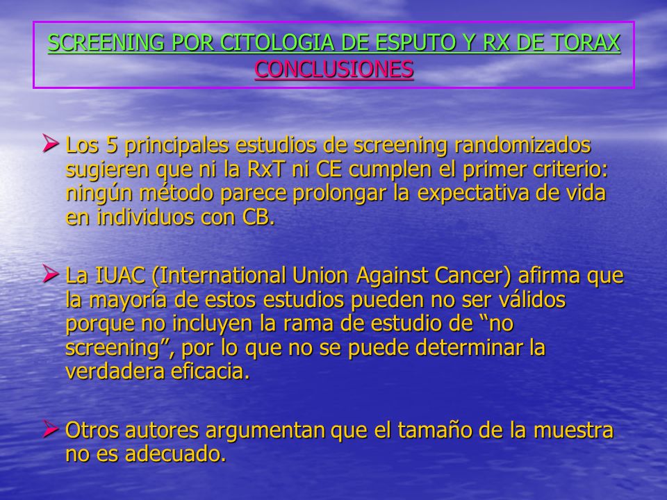 SCREENING POR CITOLOGIA DE ESPUTO Y RX DE TORAX CONCLUSIONES