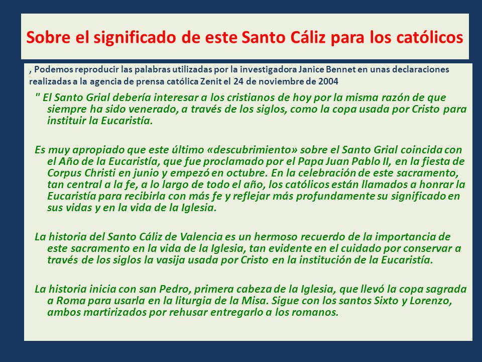 Sobre el significado de este Santo Cáliz para los católicos