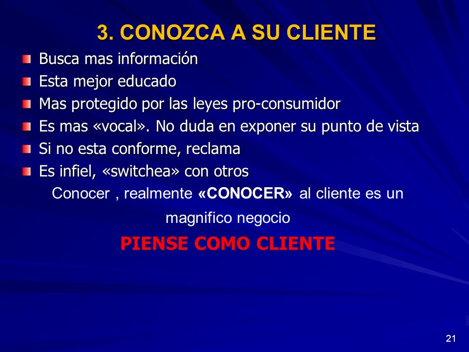 Conocer , realmente «CONOCER» al cliente es un magnifico negocio