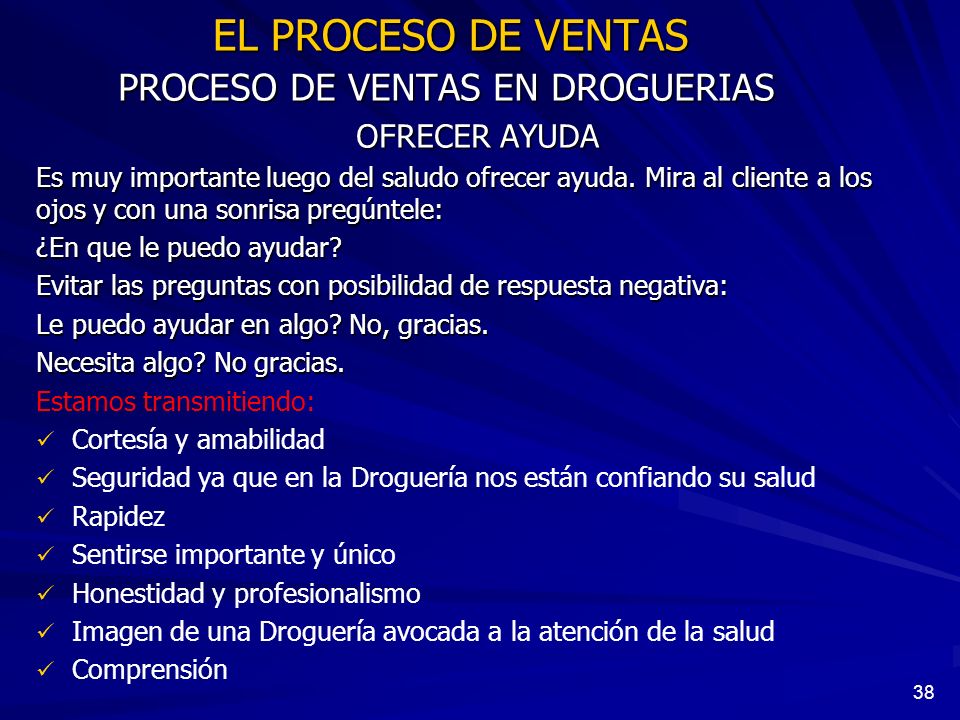 EL PROCESO DE VENTAS PROCESO DE VENTAS EN DROGUERIAS OFRECER AYUDA