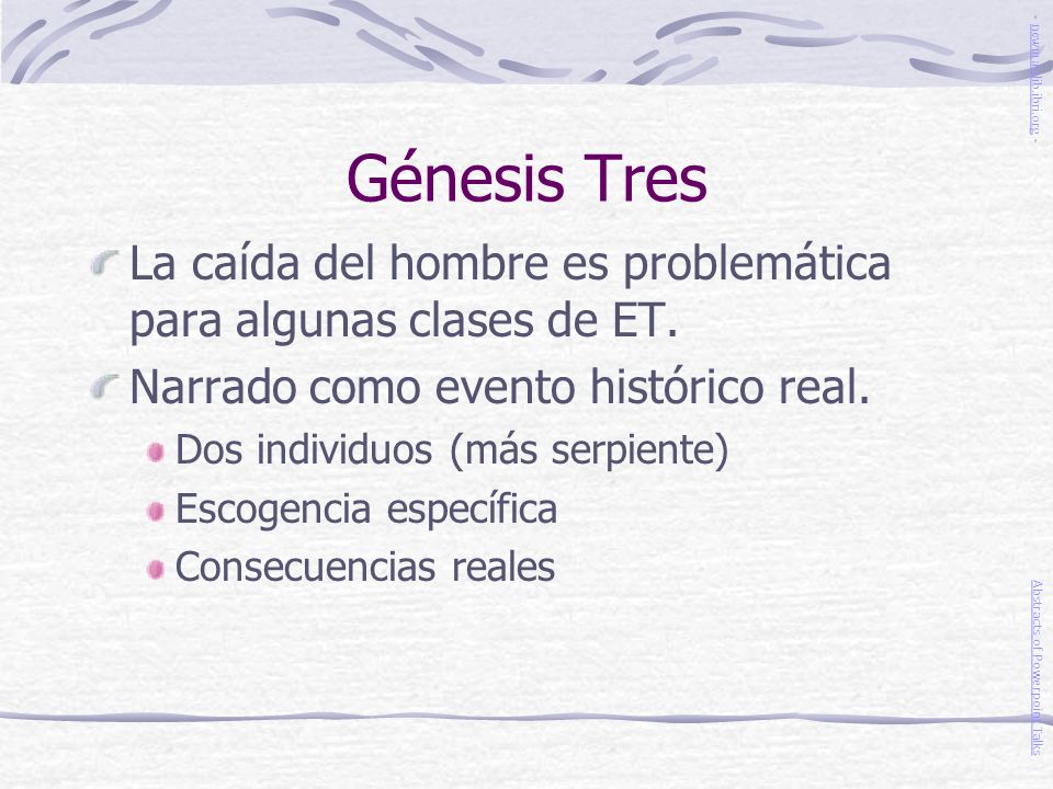 Génesis Tres - newmanlib.ibri.org - La caída del hombre es problemática para algunas clases de ET.