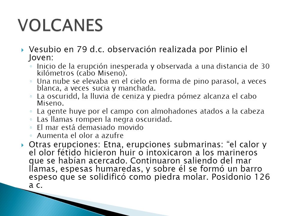 VOLCANES Vesubio en 79 d.c. observación realizada por Plinio el Joven: