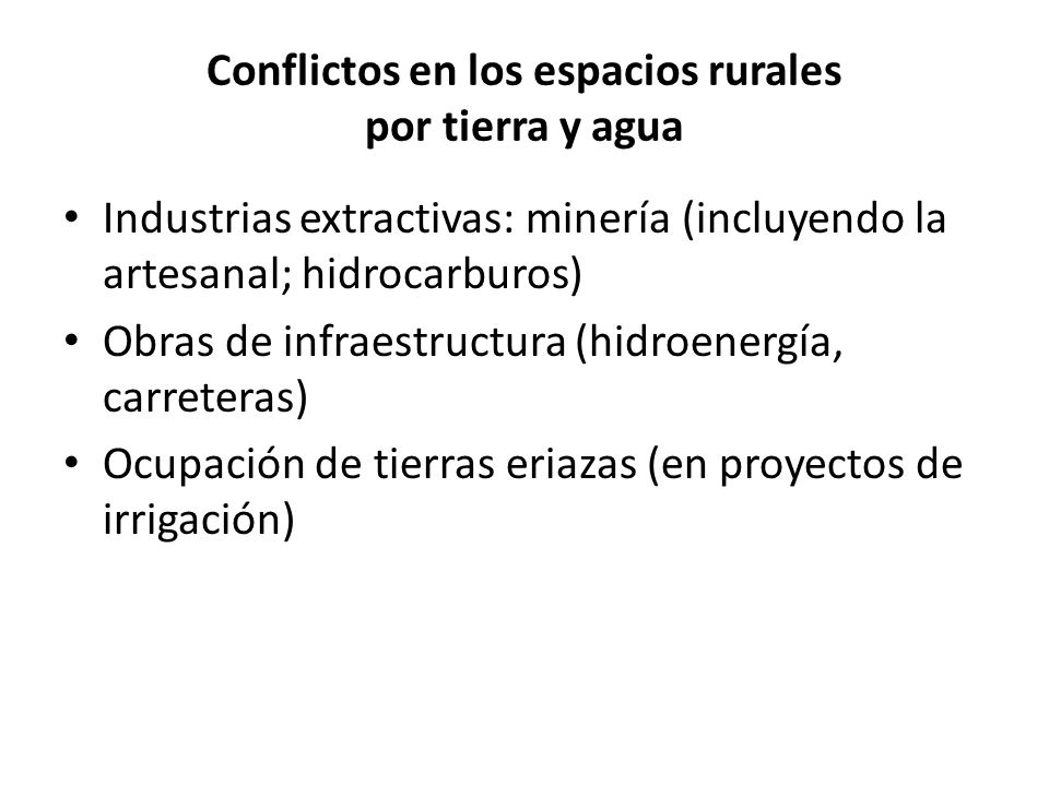 Conflictos en los espacios rurales por tierra y agua