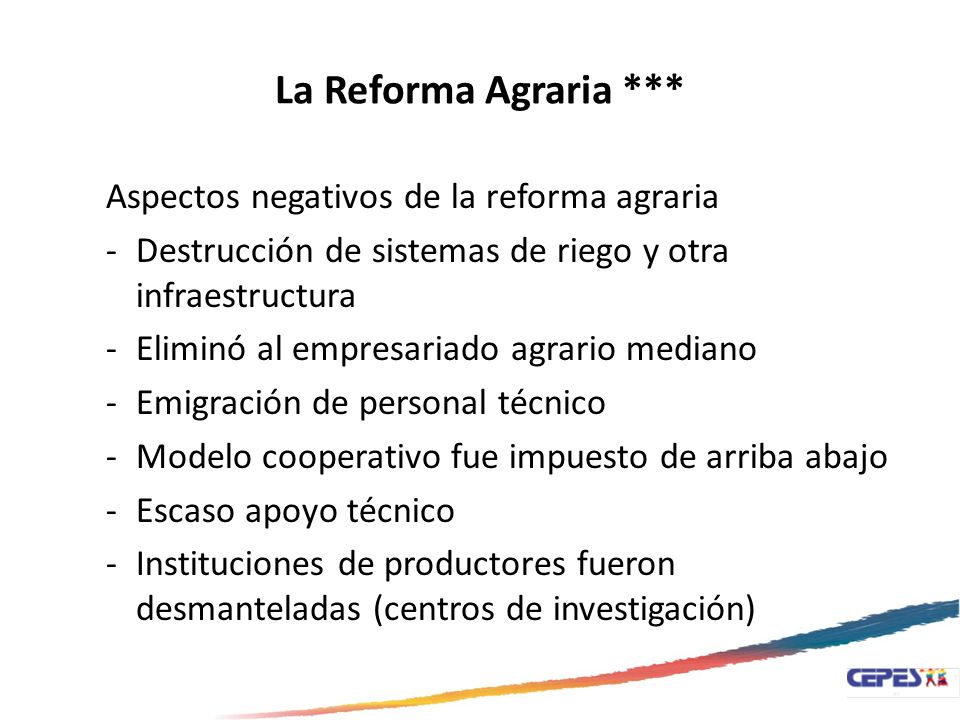 La Reforma Agraria *** Aspectos negativos de la reforma agraria