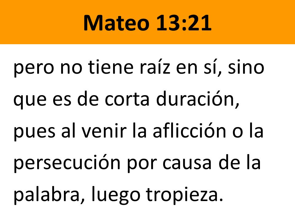 Mateo 13:21