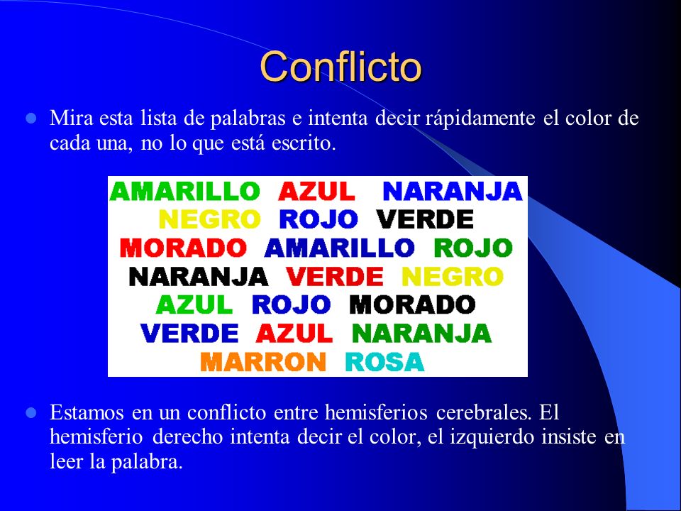 Conflicto Mira esta lista de palabras e intenta decir rápidamente el color de cada una, no lo que está escrito.