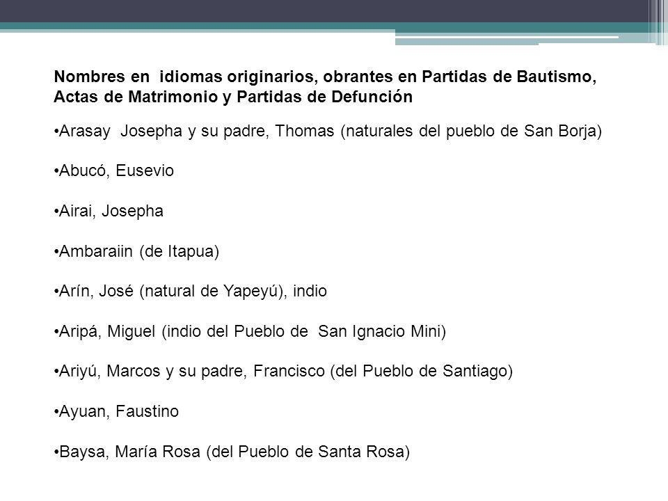 Nombres en idiomas originarios, obrantes en Partidas de Bautismo,