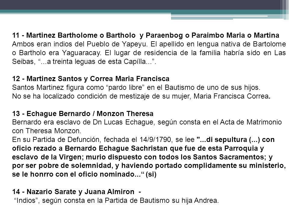 11 - Martinez Bartholome o Bartholo y Paraenbog o Paraimbo Maria o Martina
