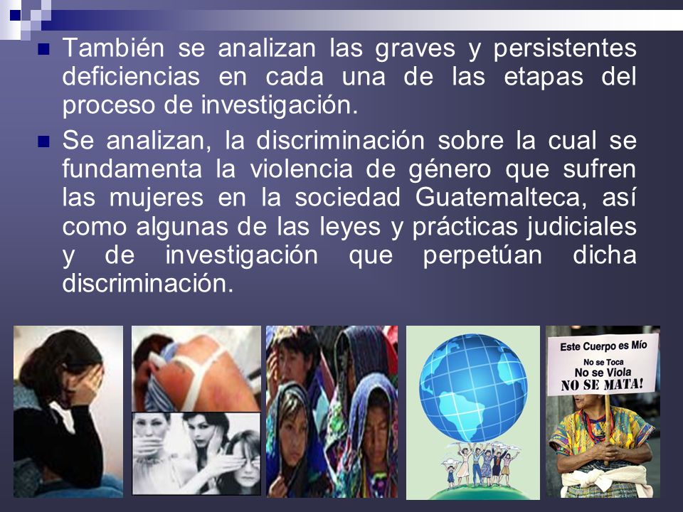 También se analizan las graves y persistentes deficiencias en cada una de las etapas del proceso de investigación.