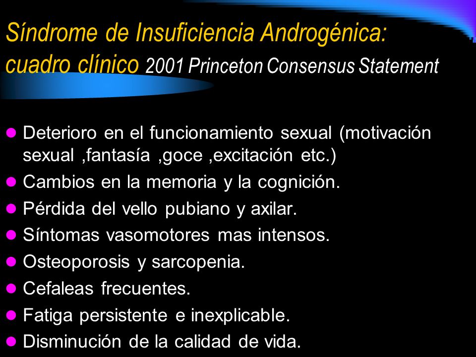 Síndrome de Insuficiencia Androgénica: cuadro clínico 2001 Princeton Consensus Statement