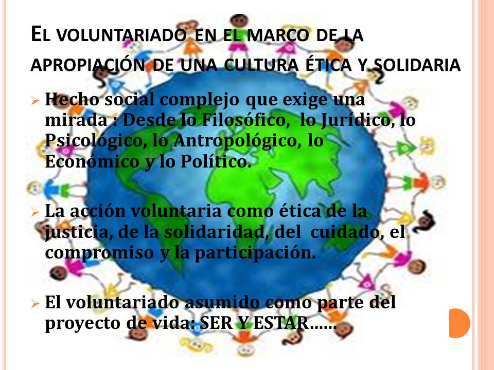 El voluntariado en el marco de la apropiación de una cultura ética y solidaria