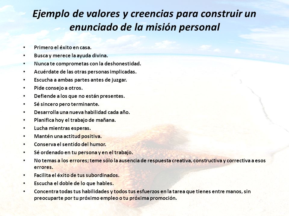 Ejemplo de valores y creencias para construir un enunciado de la misión personal