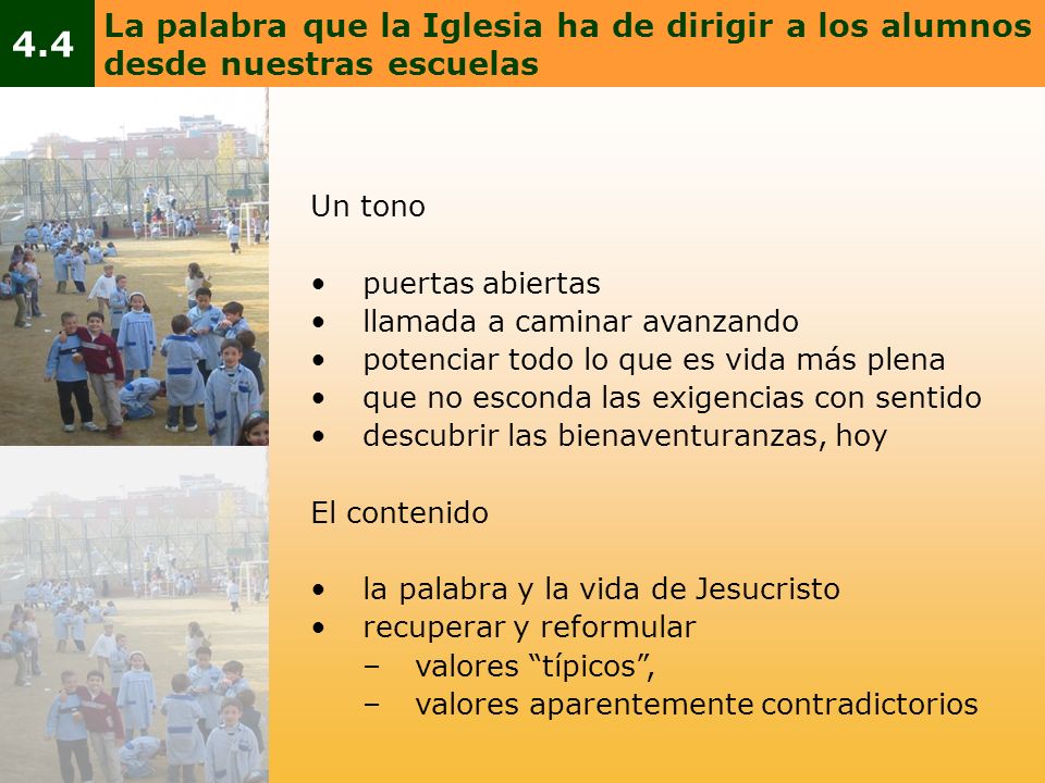 La palabra que la Iglesia ha de dirigir a los alumnos desde nuestras escuelas