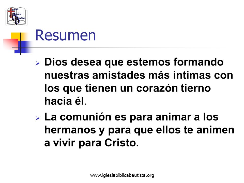 Resumen Dios desea que estemos formando nuestras amistades más intimas con los que tienen un corazón tierno hacia él.