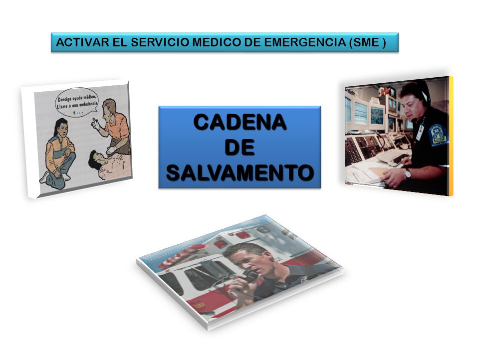 ACTIVAR EL SERVICIO MEDICO DE EMERGENCIA (SME )