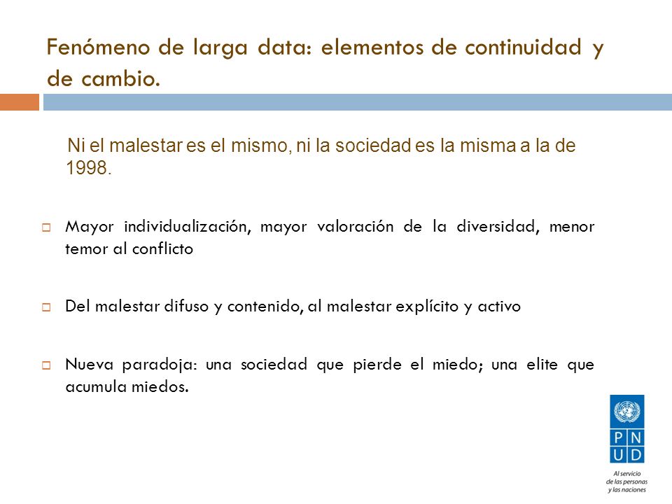Fenómeno de larga data: elementos de continuidad y de cambio.