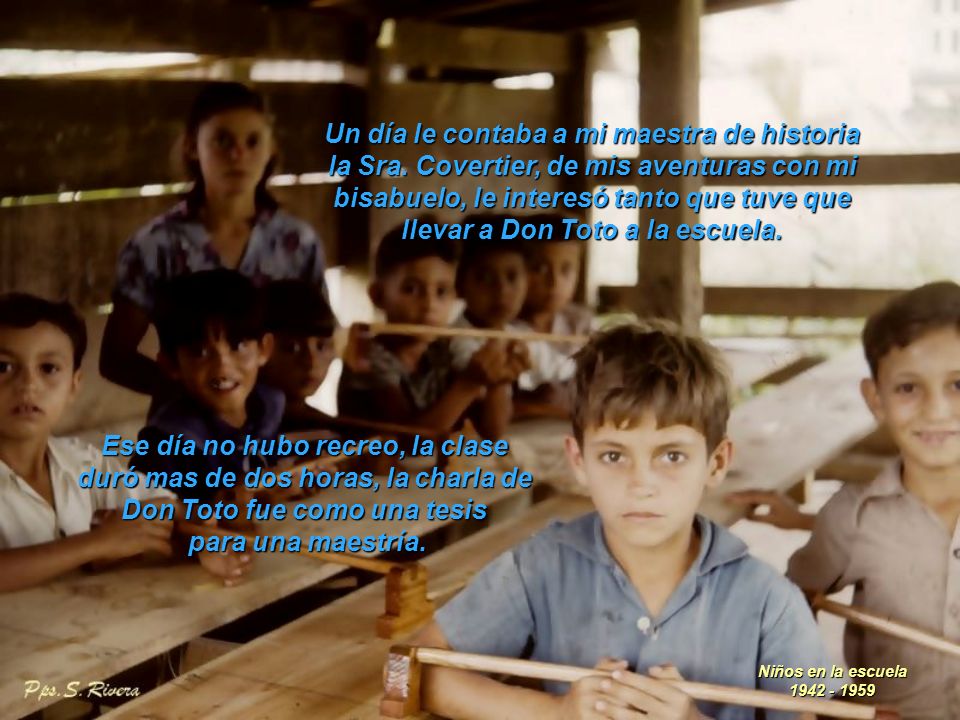 Un día le contaba a mi maestra de historia
