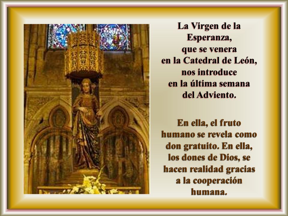 La Virgen de la Esperanza, en la Catedral de León, nos introduce