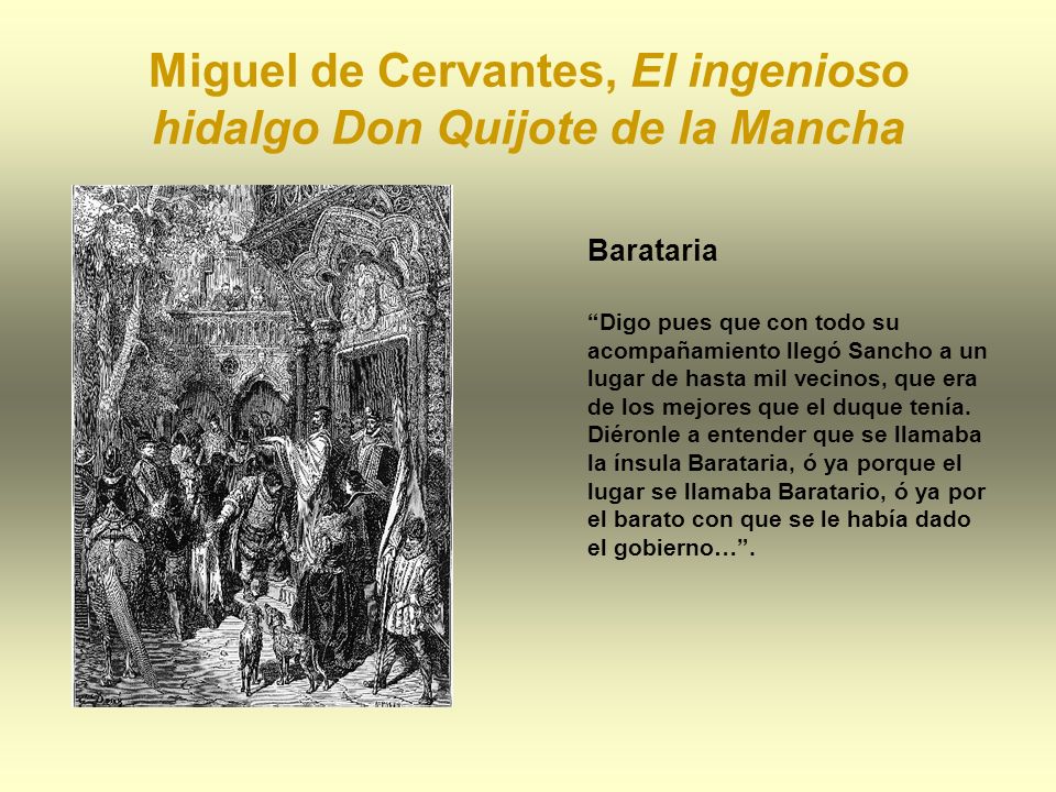 Miguel de Cervantes, El ingenioso hidalgo Don Quijote de la Mancha