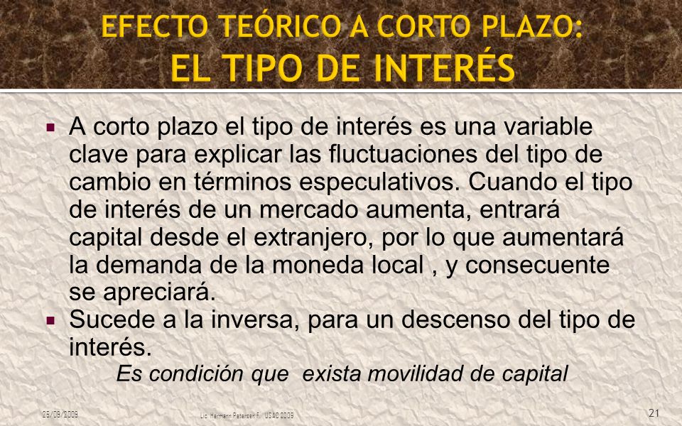 EFECTO TEÓRICO A CORTO PLAZO: EL TIPO DE INTERÉS