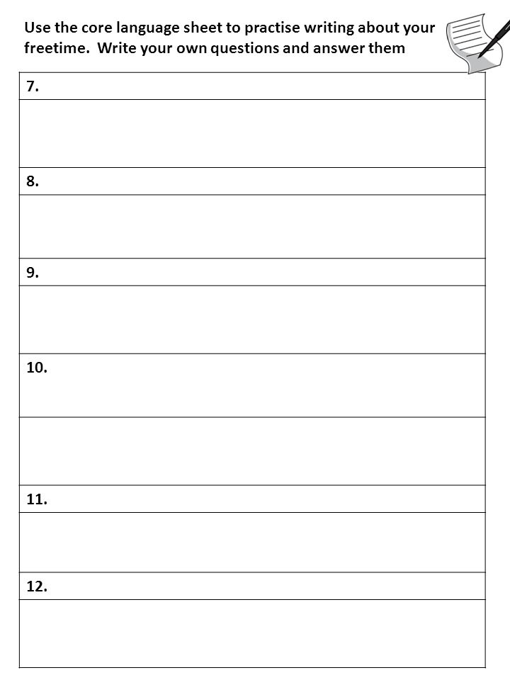 Use the core language sheet to practise writing about your freetime