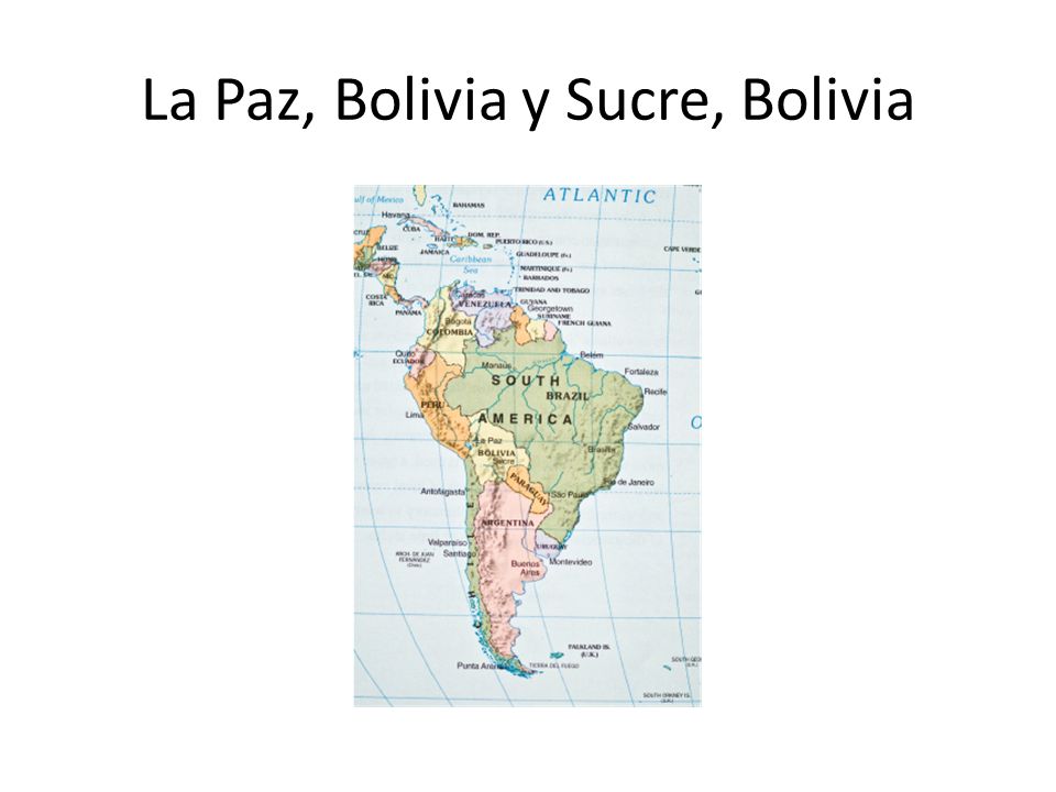 La Paz, Bolivia y Sucre, Bolivia