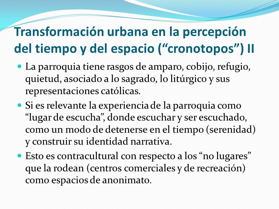 Transformación urbana en la percepción del tiempo y del espacio ( cronotopos ) II