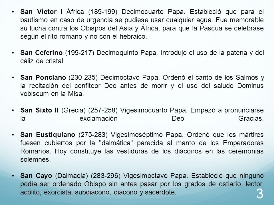 San Víctor I África ( ) Decimocuarto Papa