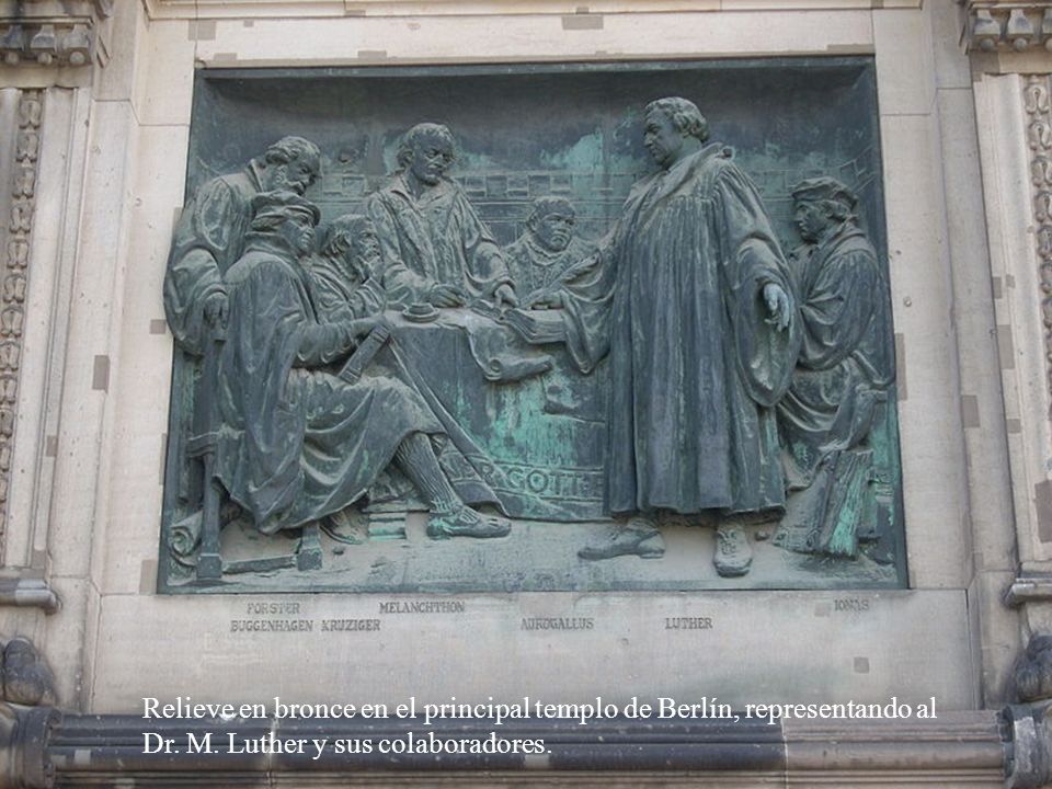 Relieve en bronce en el principal templo de Berlín, representando al Dr.