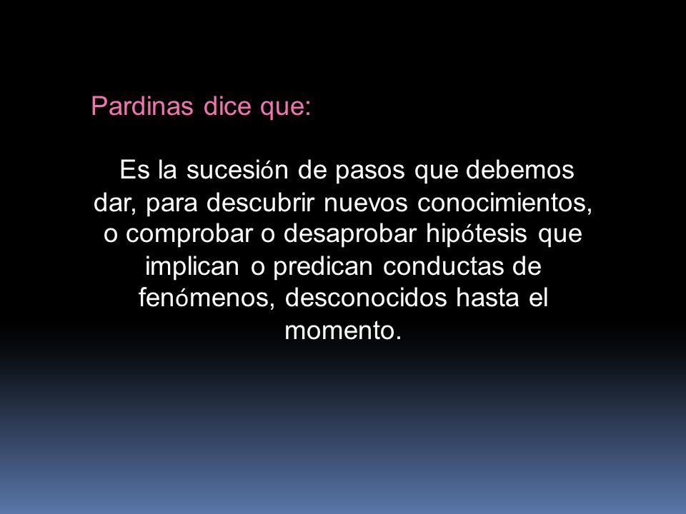 Pardinas dice que: