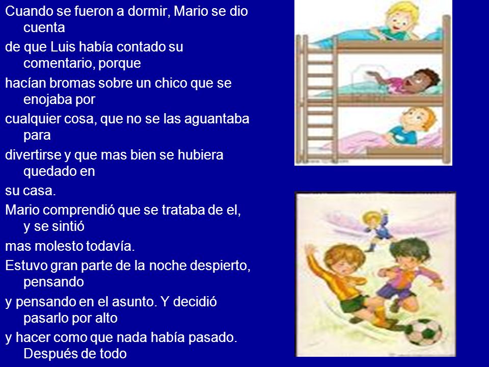 Cuando se fueron a dormir, Mario se dio cuenta