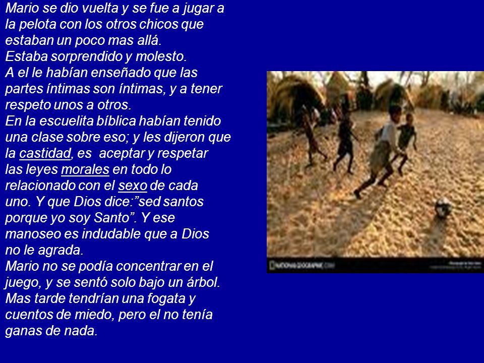 Mario se dio vuelta y se fue a jugar a