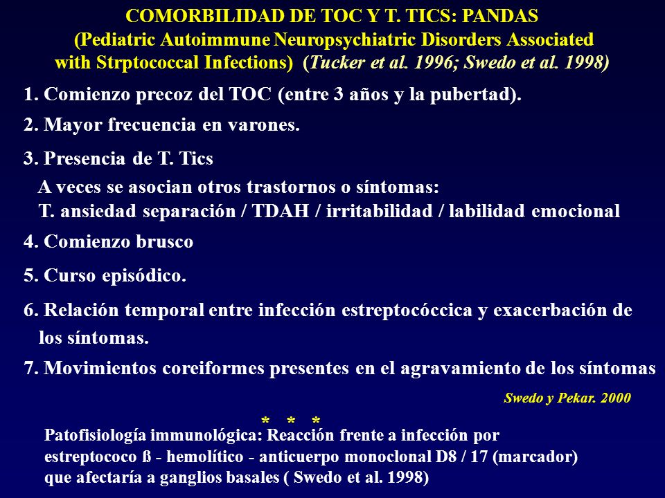 1. Comienzo precoz del TOC (entre 3 años y la pubertad).