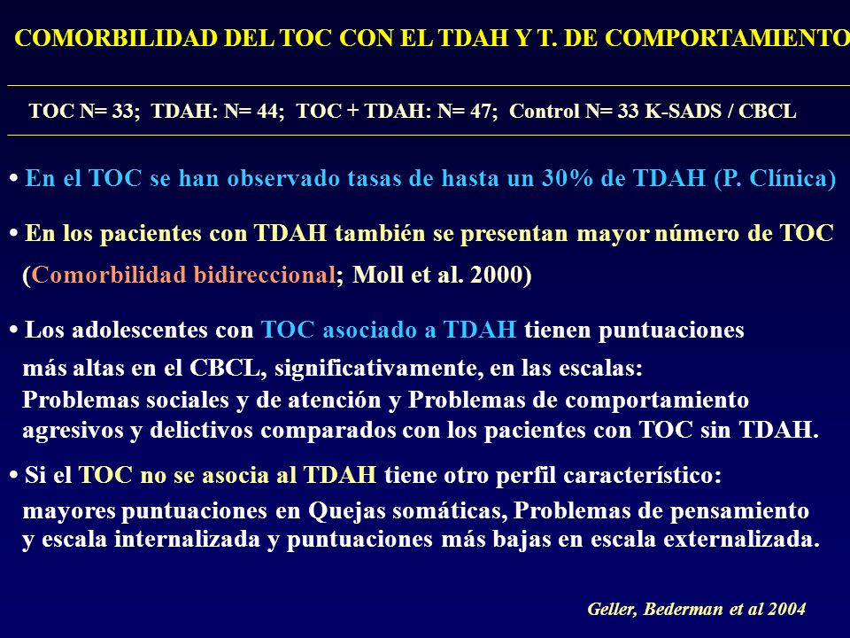 COMORBILIDAD DEL TOC CON EL TDAH Y T. DE COMPORTAMIENTO