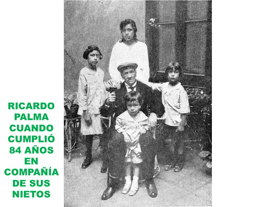RICARDO PALMA CUANDO CUMPLIÓ 84 AÑOS EN COMPAÑÍA DE SUS NIETOS