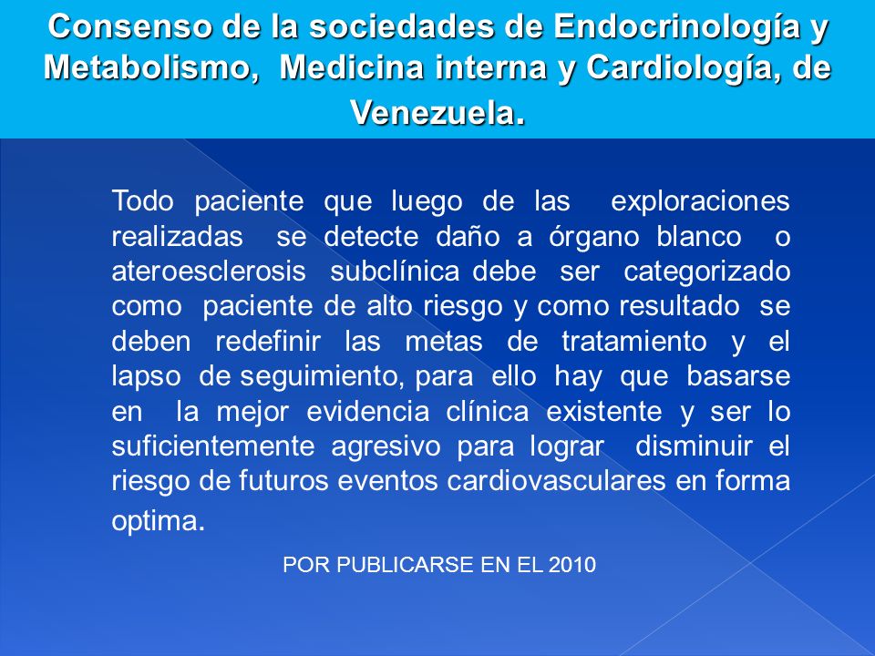 Consenso de la sociedades de Endocrinología y Metabolismo, Medicina interna y Cardiología, de