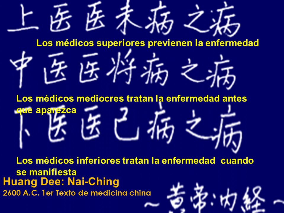 Huang Dee: Nai-Ching Los médicos superiores previenen la enfermedad