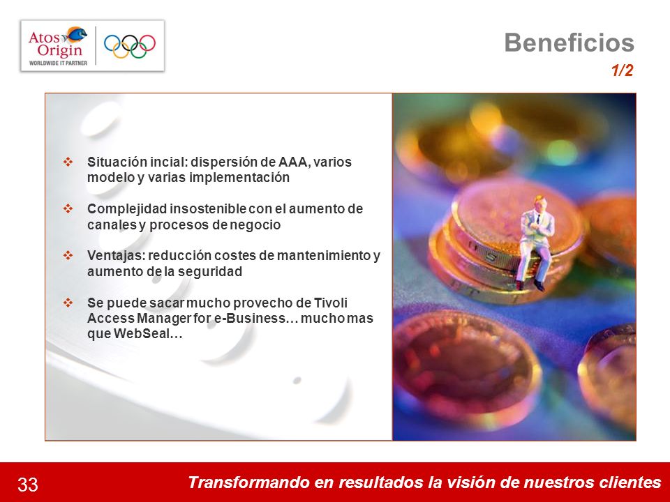 Beneficios 1/2. Algunos datos de la magnitud del proyecto. 35 disciplinas y 301 acontecimientos deportivos.